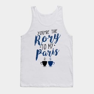 You're the Rory to my Paris Tank Top